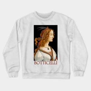 Portrait of a Lady by Sandro Botticelli Crewneck Sweatshirt